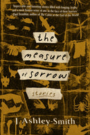 The Measure of Sorrow : Stories-9781946154774