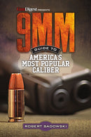 9MM - Guide to America''s Most Popular Caliber