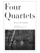 Four Quartets – Poetry in the Pandemic