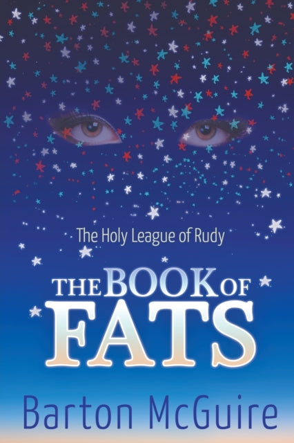 The Holy League of Rudy : The Book of Fats-9781946540928