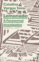 Lemonade: A Paranormal Investigation-9781946604323