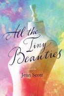 All the Tiny Beauties - A Novel-9781946724533