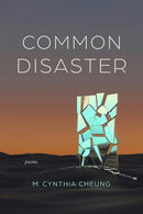 Common Disaster : Poems-9781946724984