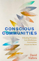 Thriving Together : Nine Principles for Cocreating True Community-9781946764966