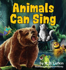 Animals Can Sing : A Forest Animal Adventure & Children's Picture Book-9781946844071