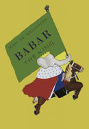 Babar the King-9781946963116