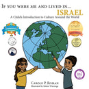If You Were Me and Lived in...Israel : A Child's Introduction to Cultures Around the World-9781947118461