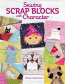 Sewing Scrap Blocks with Character-9781947163423