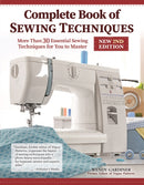 Complete Book of Sewing Techniques, New 2nd Edition-9781947163911
