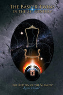 The Basker Twins in the 31st Century : The Return of the Vlemutz-9781947532113