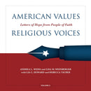 American Values, Religious Voices, Volume 2 - Letters of Hope from People of Faith-9781947602915