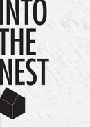 Into the Nest - Futures of Affordable Housing-9781947603066
