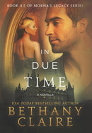 In Due Time - A Novella : A Scottish, Time Travel Romance-9781947731448
