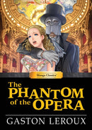 Manga Classics: The Phantom of the Opera (Hard Cover Edition)