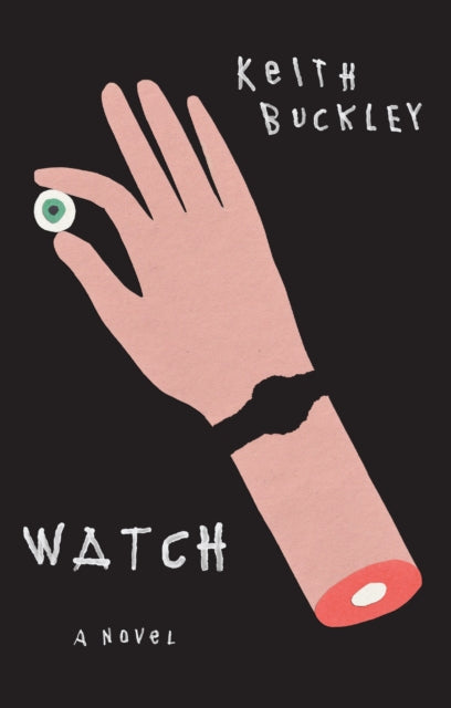 Watch : A Novel-9781947856479