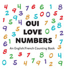 Oui Love Numbers : An English/French Bilingual Counting Book-9781947961272