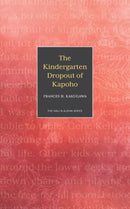 The Kindergarten Dropout of Kapoho-9781948011433