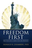 Freedom First : Brief Readings on Liberty, Peace and Prosperity-9781948035156