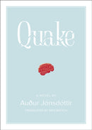 Quake: A Novel-9781948340168