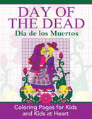 Day of the Dead : Dia de los Muertos: Coloring Pages for Kids and Kids at Heart-9781948344470