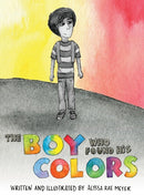 The Boy Who Found His Colors-9781948365673