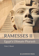 Ramesses II, Egypt's Ultimate Pharaoh-9781948488488