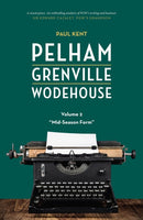 Pelham Grenville Wodehouse - Volume 2: Mid-Season Form-9781948585378