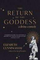 The Return of the Goddess : A Divine Comedy-9781948626989