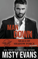 Man Down : SEALs of Shadow Force: Spy Division, Book 3-9781948686273