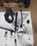 Adam Pendleton: An Abstraction-9781948701754