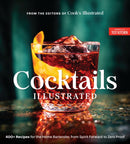 Cocktails Illustrated : 400+ Recipes for the Home Bartender, from Spirit Forward to Zero Proof-9781948703413