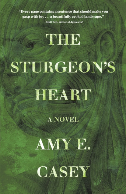 The Sturgeon's Heart : A Novel-9781948721165