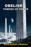Obelisks : Towers of Power-9781948803052