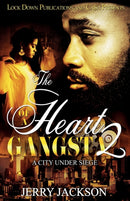 The Heart of a Gangsta 2 : A City Under Seige-9781948878203