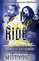 I Still Ride for My Hitta : A Dallas Love Story Continues-9781948878975