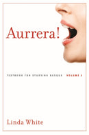 Aurrera! : A Textbook for Studying Basque, Volume 1-9781948908689