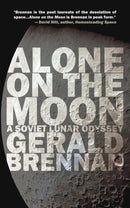 Alone on the Moon : The Soviet Lunar Landing-9781948954655