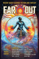 Far Out : Recent Queer Science Fiction and Fantasy-9781949102550