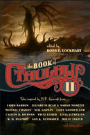 The Book of Cthulhu 2 : More Tales Inspired by H. P. Lovecraft-9781949102635