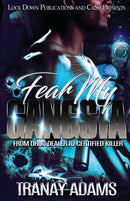 Fear My Gangsta : From Drug Dealer to Certified Killer-9781949138559