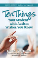 Ten Things Your Student with Autism Wishes You Knew-9781949177862