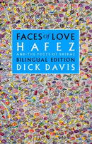Faces of Love : Hafez and the Poets of Shiraz-9781949445022
