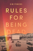 Rules for Being Dead-9781949467857