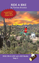Ride A Bike : Sound-Out Phonics Books Help Developing Readers, including Students with Dyslexia, Learn to Read (Step 5 in a Systematic Series of Decodable Books)-9781949471632