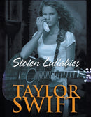 Taylor Swift Bookazine : Stolen Lullabies-9781949515558
