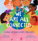 We Are All Connected : Taking care of each other & the earth-9781949633511