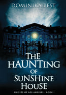 The Haunting of Sunshine House-9781949674002