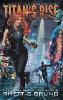 Titan's Rise : Children of Titan Book 3-9781949890747
