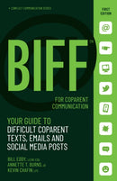 BIFF for CoParent Communication : Your Guide to Difficult Texts, Emails, and Social Media Posts-9781950057108