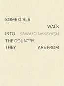 Some Girls Walk into the Country They Are From-9781950268115